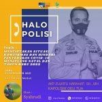 Dialog Interaktif Polda Sumut : Menciptakan Situasi Kamtibmas Dan Hindari Penyebaran Covid-19 Menjelang Nataru