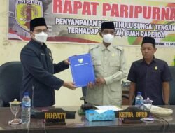 Bupati HST Ajukan Tiga Raperda,  Mekarkan Dua Kecamatan dan Pemindahan Ibu Kota Hantakan