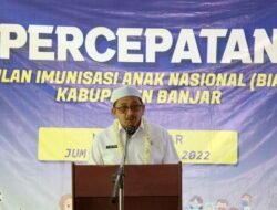 Wakil Bupati Banjar Habib Idrus Al-Habsyie, Tinjau Pelaksanaan Bulan Imunisasi Anak Nasional (BIAN)