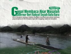 Gagal Membaca Akar Masalah, Gubernur Bengkulu Beri Rakyat Sampah Batu Bara