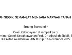ABDULLAH SIDDIK: SEMANGAT MENJAGA MARWAH TANAH REJANG Oleh Emong Soewandi