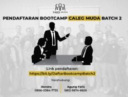 Pendaftaran Bootcamp Caleg Muda Batch 2 Masih Dibuka, Berikut Informasi Detailnya