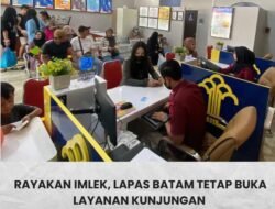 Rayakan Imlek, Lapas Batam Tetap Buka Layanan Kunjungan