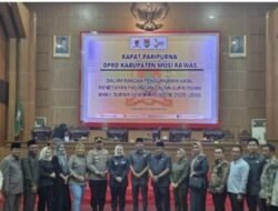 DPRD Musi Rawas Umumkan Calon Bupati dan Wakil Bupati Terpilih Periode 2025–2030