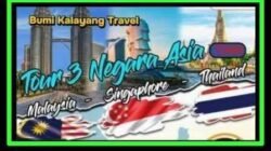 Bumi Kenyalang Travel, Nikmati Keseruan Wisata 3 Negara Dengan Paket Pilihan Menarik